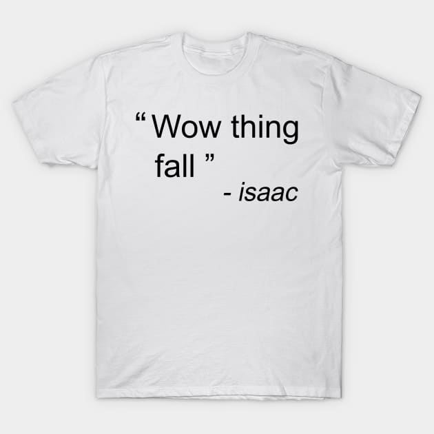 "Wow thing fall" T-Shirt by giovanniiiii